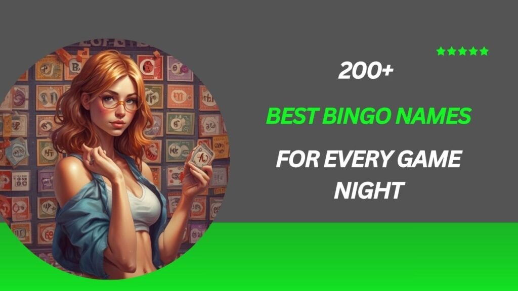 200+ Best Bingo Names for Every Game Night